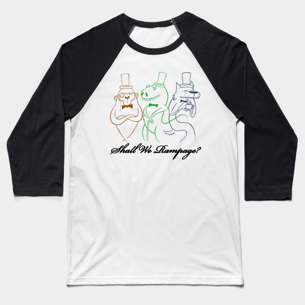 Shall We Rampage? Baseball T-Shirt by calavara